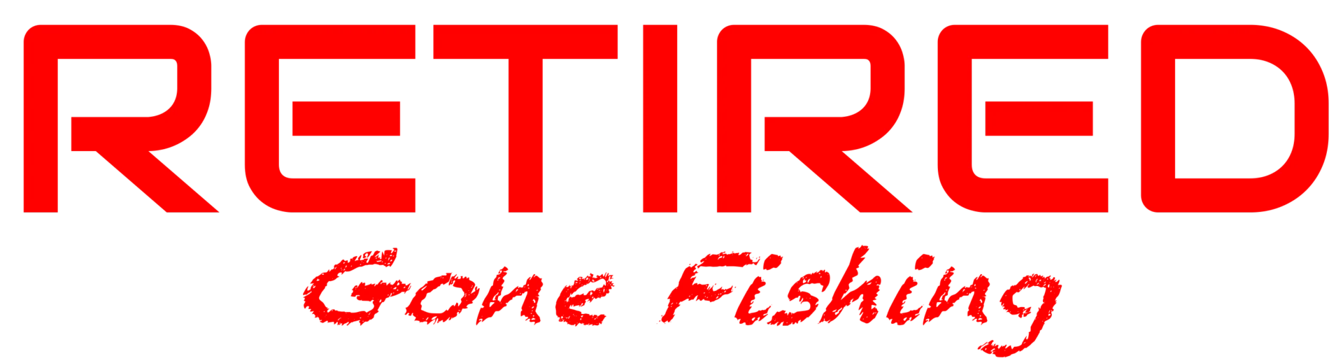 Red text reading RETIRED with Gone Fishing in script below