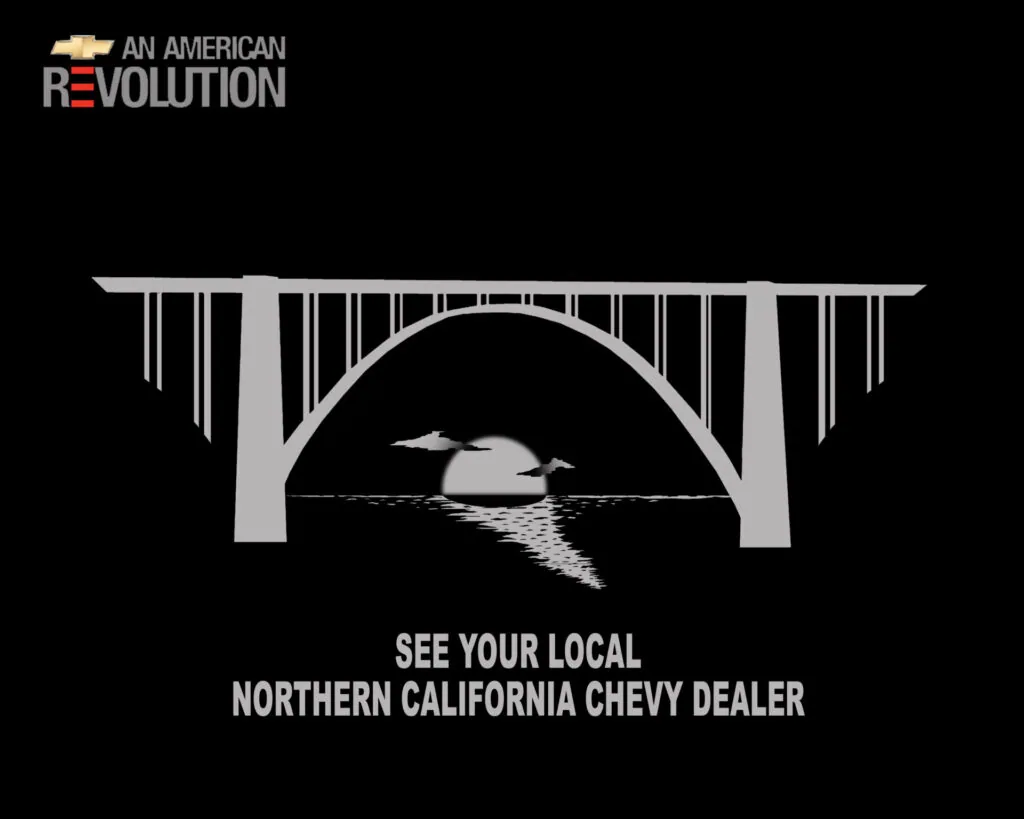 An American Revolution campaign advertisement with Chevrolet logo, bridge structure, and text directing viewers to a Northern California Chevy dealer